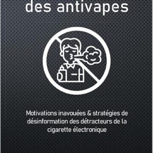 La face cachée des antivapes